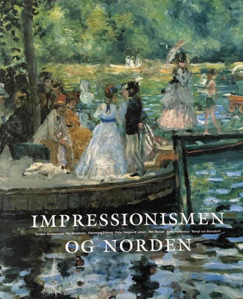 Impressionisme Og Norden - Torsten Gunnarsson - Bog