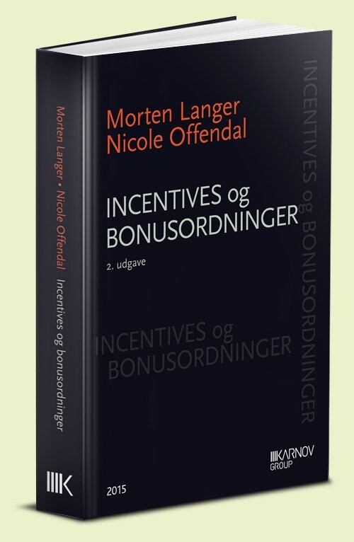 Incentives Og Bonusordninger - Nicole Offendal - Bog