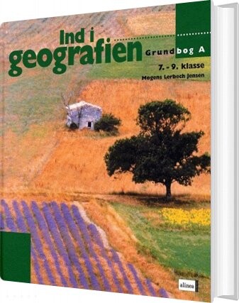 Billede af Ind I Geografien, Grundbog A, 7.-9.kl - Mogens Lerbech Jensen - Bog