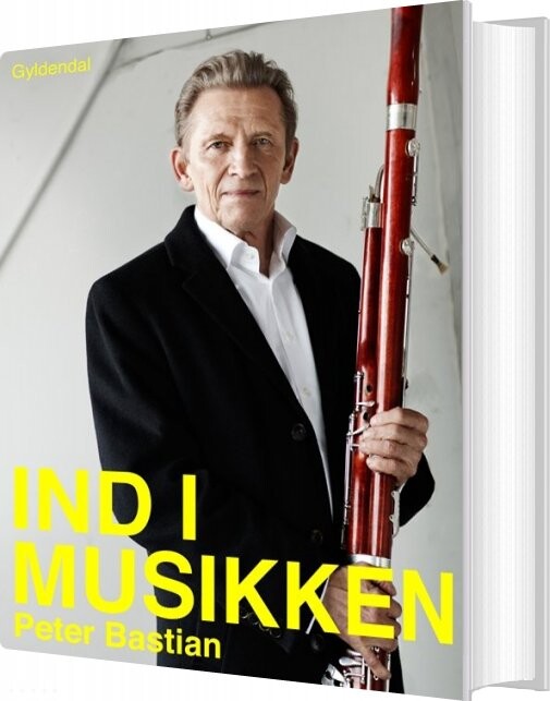 Ind I Musikken - Peter Bastian - Bog