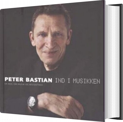 Ind I Musikken - Peter Bastian - Bog