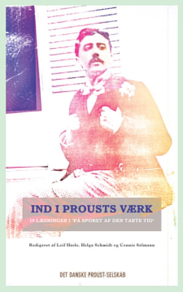 Ind I Prousts Værk - Leif Hasle - Bog