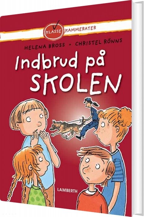 Billede af Indbrud På Skolen - Helena Bross - Bog hos Gucca.dk