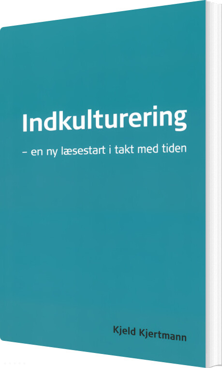 Indkulturering - Kjeld Kjertmann - Bog