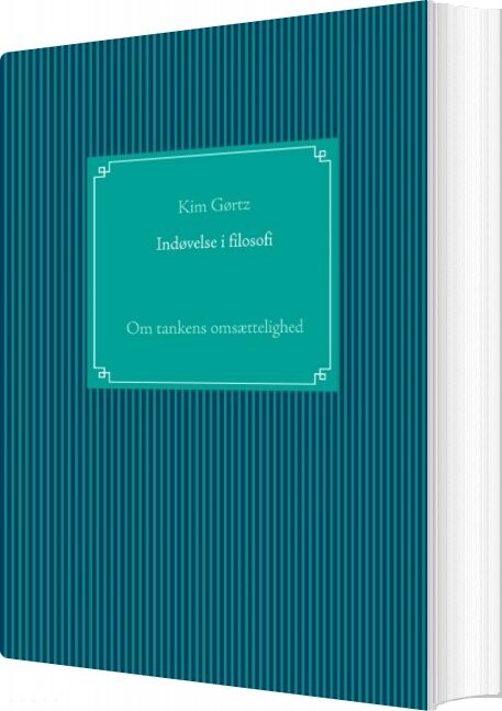 Billede af Indøvelse I Filosofi - Kim Gørtz - Bog