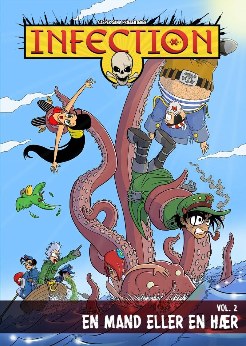 Infection Vol. 2 - En Mand Eller En Hær - Casper Sand Christiansen - Bog