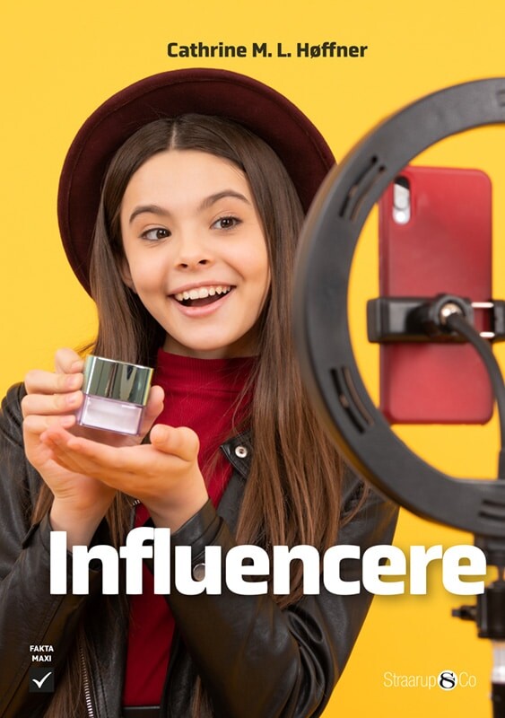 Influencere - Cathrine M. L. Høffner - Bog - Straarup & Co