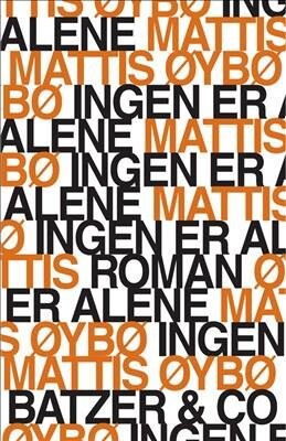 Billede af Ingen Er Alene - Mattis øybø - Bog
