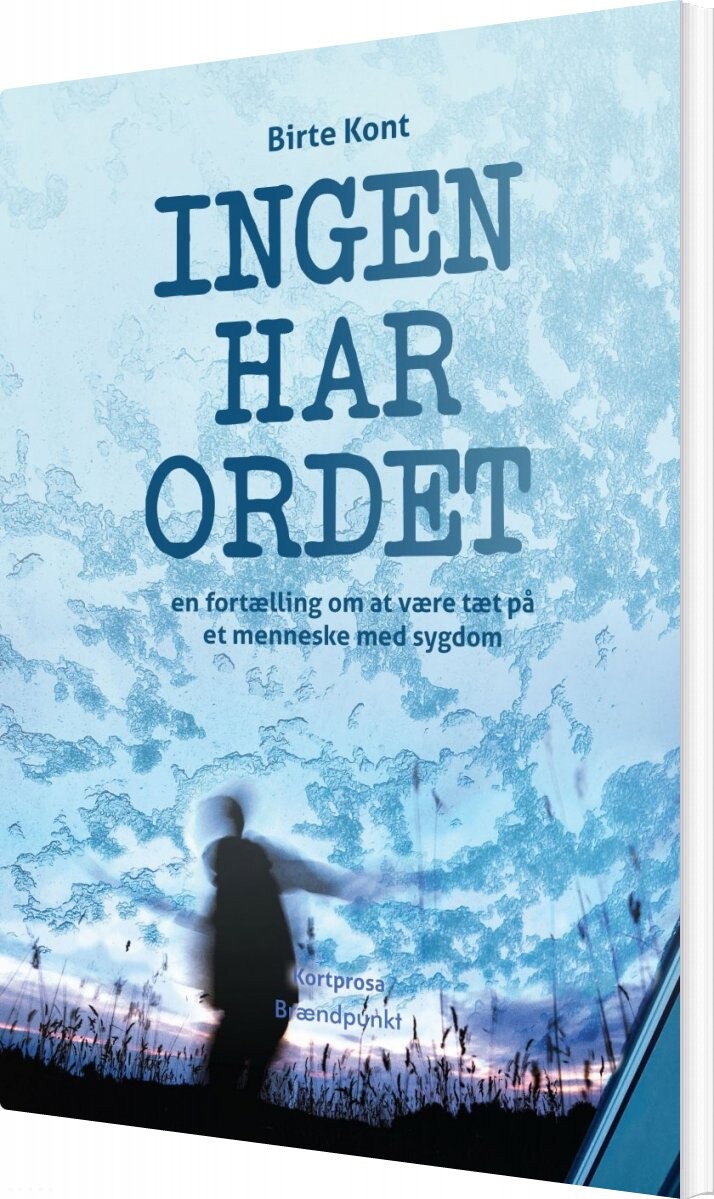 Billede af Ingen Har Ordet - Birte Kont - Bog
