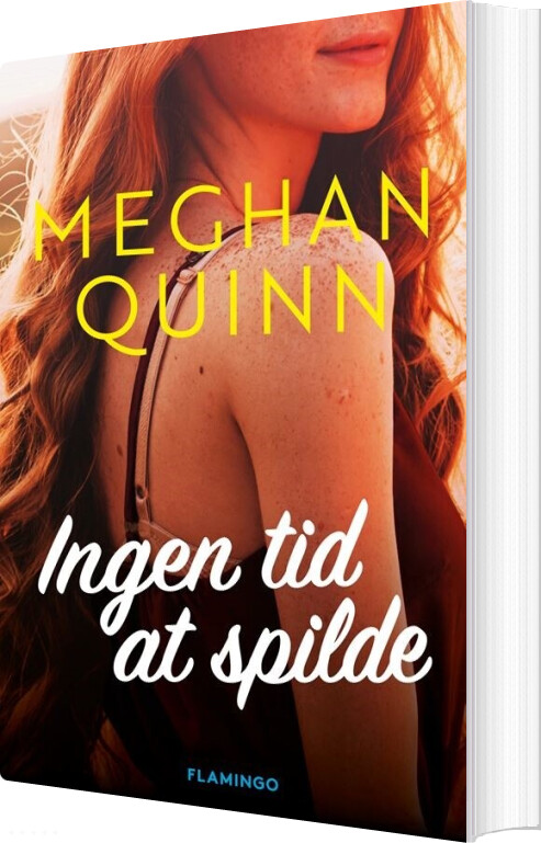 Ingen Tid At Spilde - Meghan Quinn - Bog