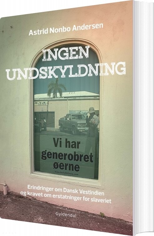 Billede af Ingen Undskyldning - Astrid Nonbo Andersen - Bog