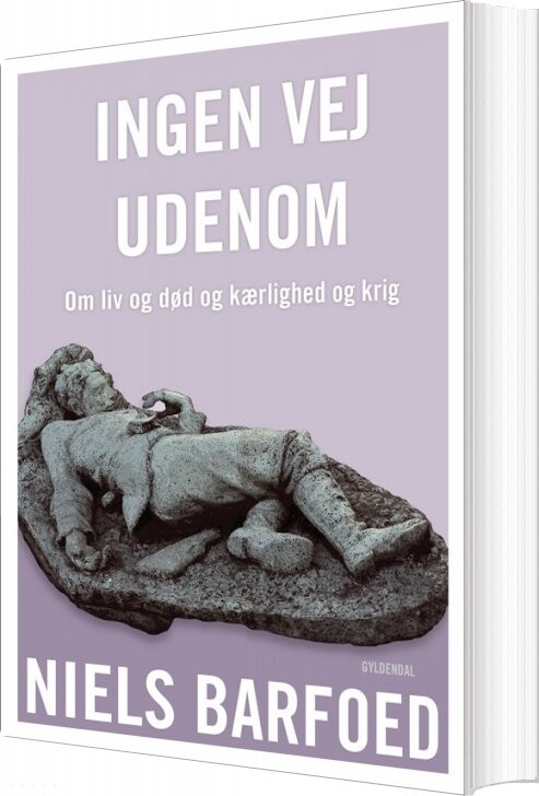 Billede af Ingen Vej Udenom - Niels Barfoed - Bog