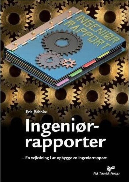 Ingeniørrapporter - Eric Behnke - Bog