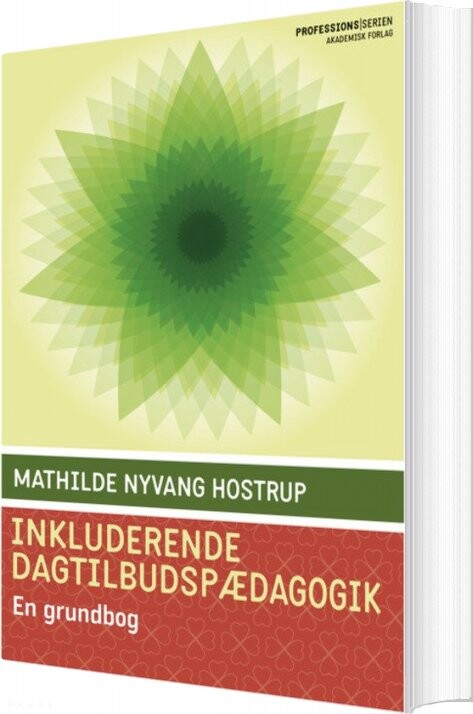 Billede af Inkluderende Dagtilbudspædagogik - Mathilde Nyvang Hostrup - Bog