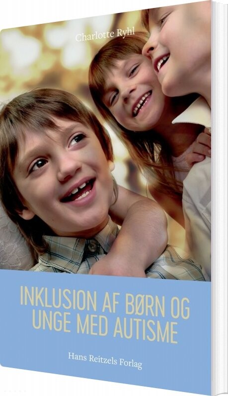 Billede af Inklusion Af Børn Og Unge Med Autisme - Charlotte Ryhl - Bog