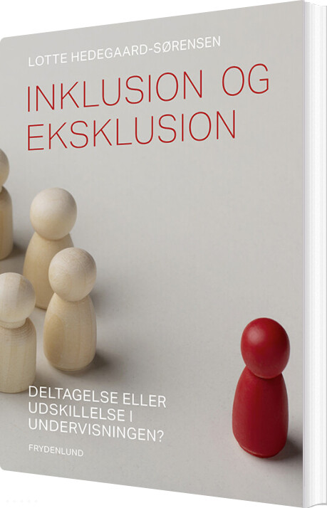 Billede af Inklusion Og Eksklusion - Lotte Hedegaard-sørensen - Bog