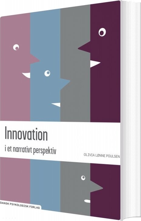 Innovation I Et Narrativt Perspektiv - Olivia Lønne Poulsen - Bog