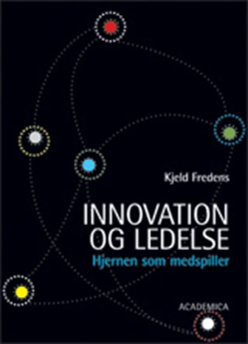 Billede af Innovation Og Ledelse - Kjeld Fredens - Bog