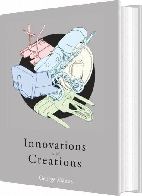 Innovations And Creations - George Manus - English Book