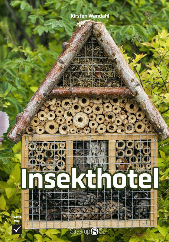 Insekthotel - Kirsten Wandahl - Bog
