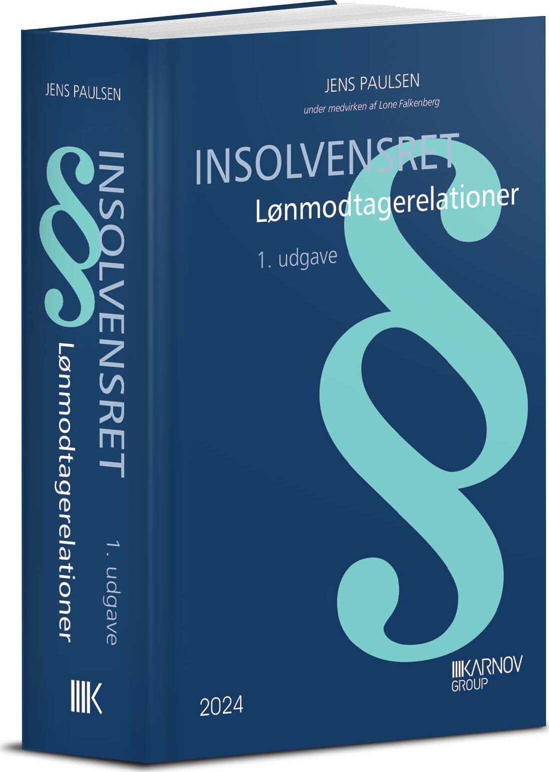 Insolvensret - Lønmodtagerrelationer - Jens Paulsen - Bog