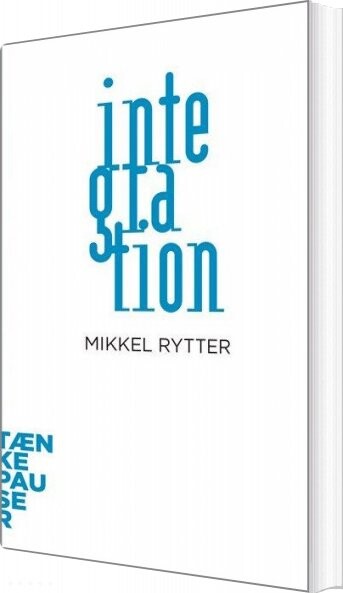 Billede af Tænkepauser - Integration - Mikkel Rytter - Bog