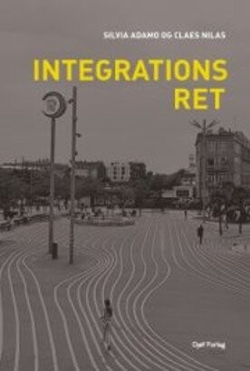 Integrationsret - Claes Nilas - Bog