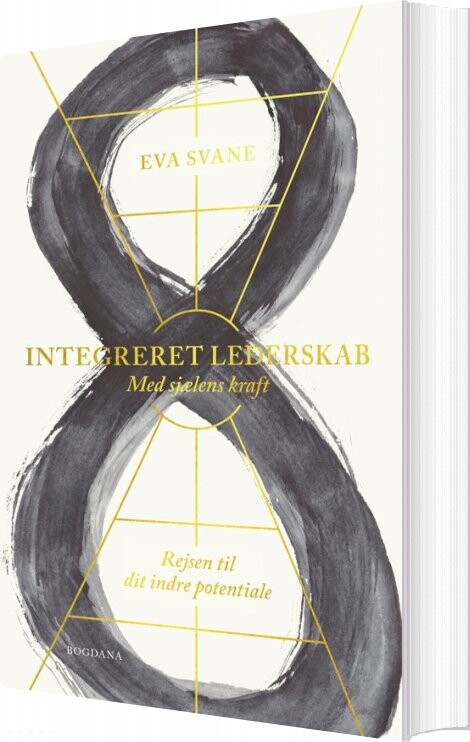 Integreret Lederskab Med Sjælens Kraft - Eva Svane - Bog