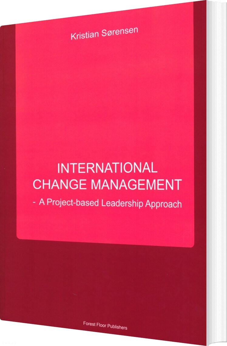 International Change Management - Kristian Sørensen - English Book