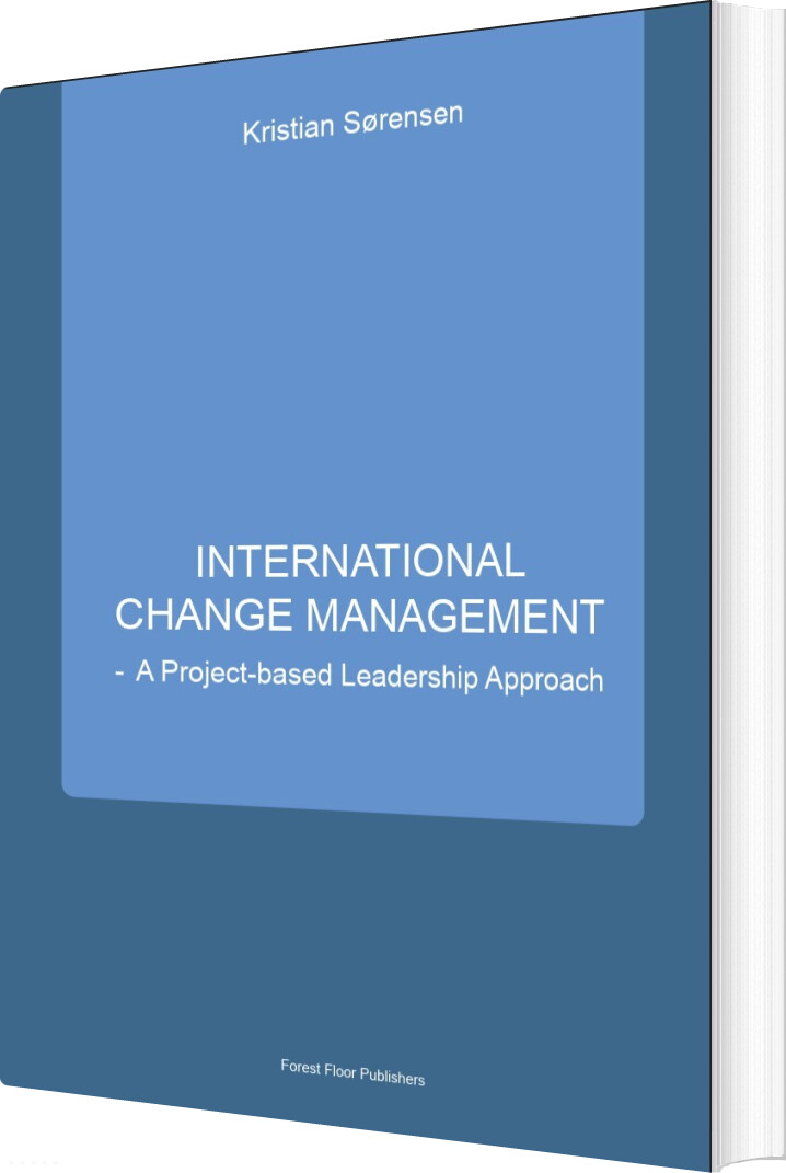 International Change Management - Kristian Sørensen - English Book
