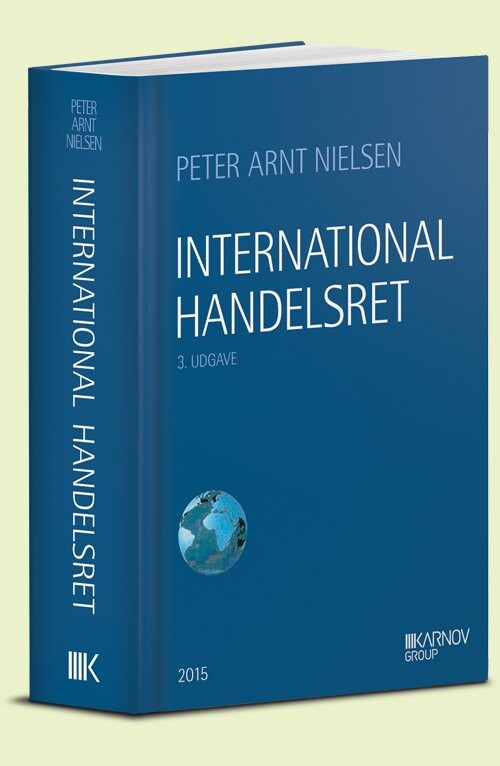 International Handelsret - Peter Arnt Nielsen - Bog