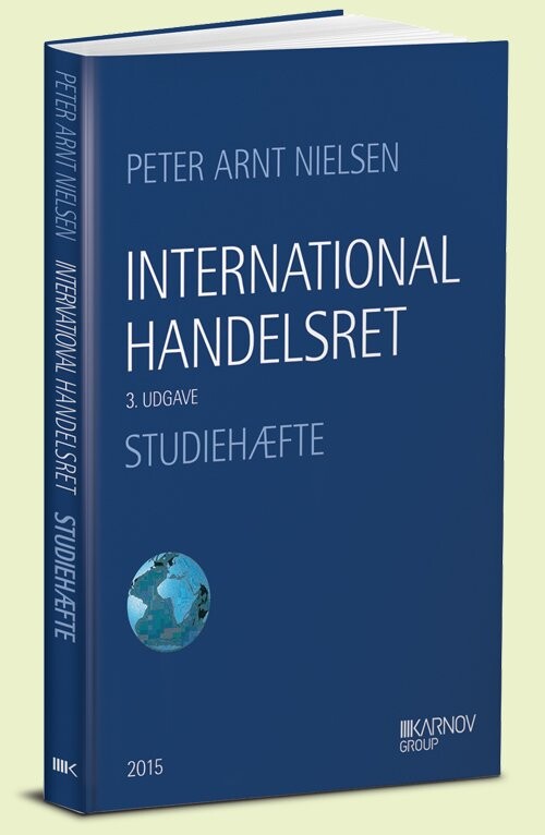 International Handelsret - Peter Arnt Nielsen - Bog