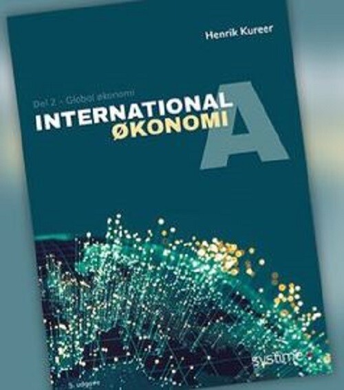 International økonomi A - Del 2 - Henrik Kureer - Bog