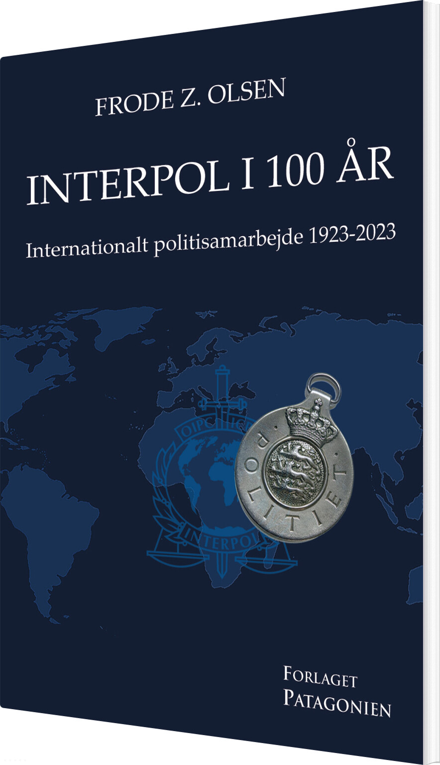 Billede af Interpol I 100 år - Frode Z. Olsen - Bog
