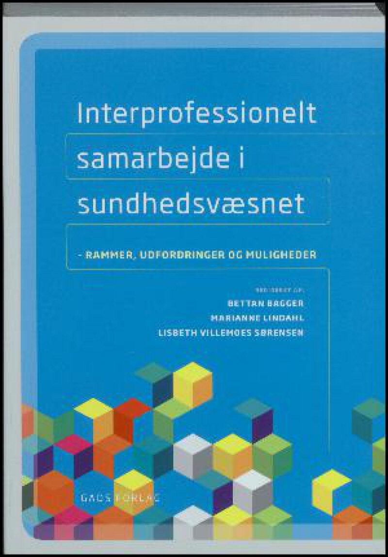 Billede af Interprofessionelt Samarbejde I Sundhedsvæsnet - Lisbeth Villemoes Sørensen - Bog