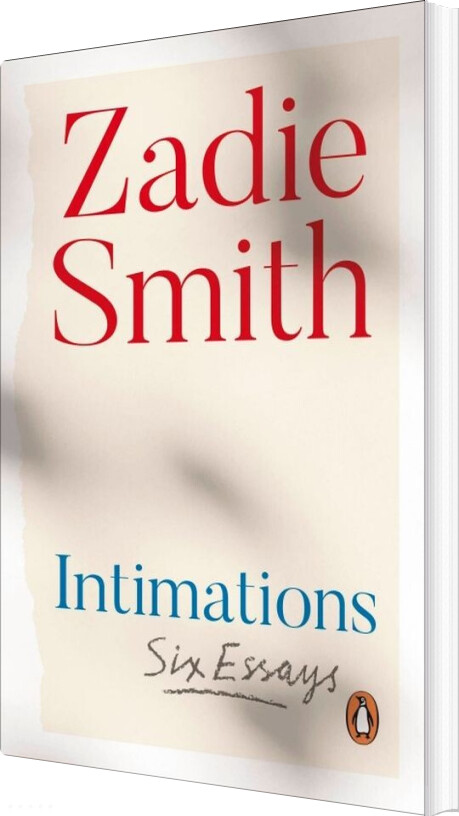 Intimations: Six Essays - Zadie Smith - English Book