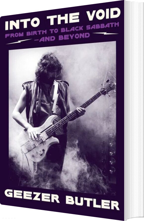 Billede af Into The Void: From Birth To Black Sabbath - And Beyond - Geezer Butler - English Book