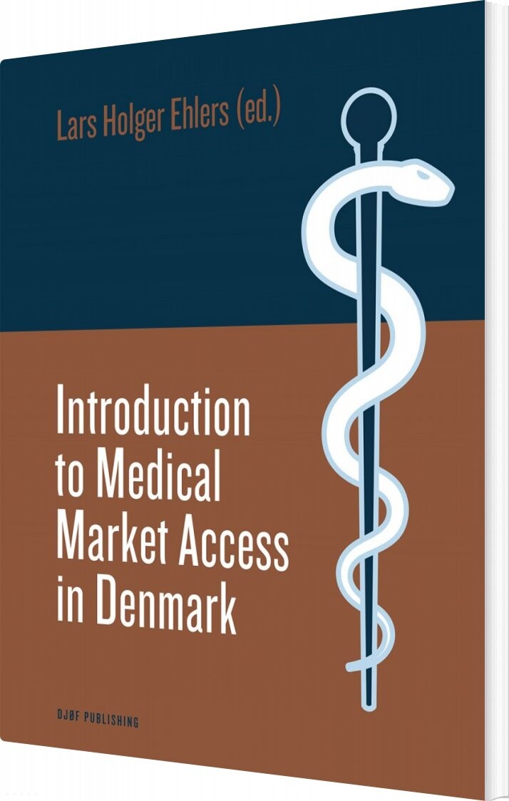 Introduction To Medical Market Access In Denmark - Lars Holger Ehlers - English Book