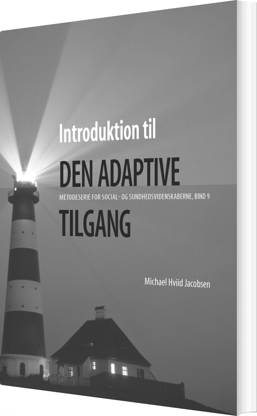 Introduktion Til Den Adaptive Tilgang - Michael Hviid Jacobsen - Bog