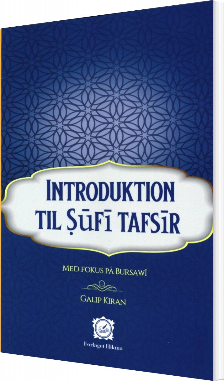 Billede af Introduktion Til Süfi Tafsïr - Galip Kiran - Bog