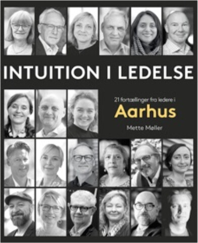 Intuition I Ledelse - Mette Møller - Bog