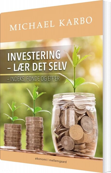 Investering - Lær Det Selv - Michael Karbo - Bog