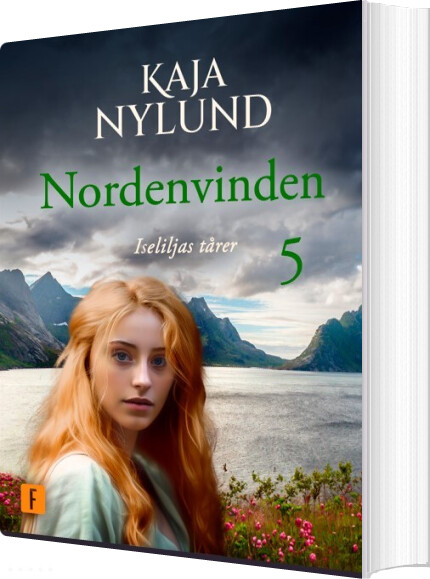 Billede af Iseliljas Tårer - Nordenvinden 5 - Kaja Nylund - Bog