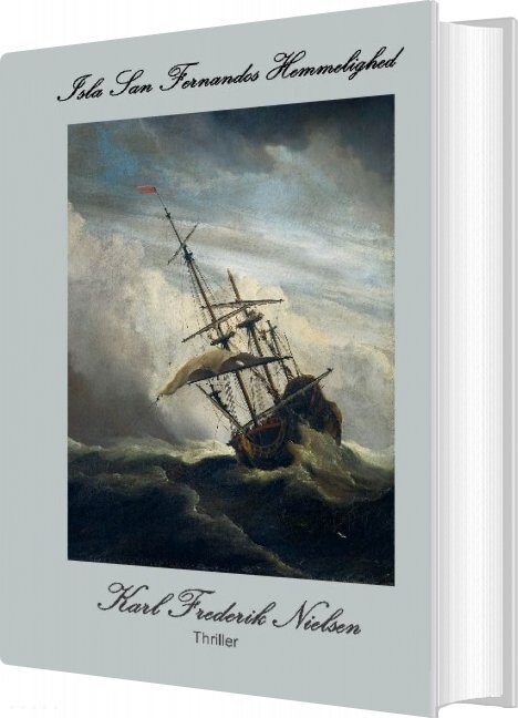 Isla San Fernandos Hemmelighed - Karl Fr. Nielsen - Bog