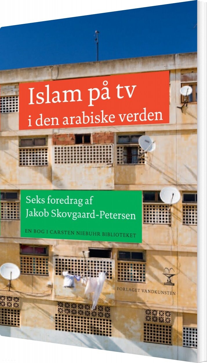 Islam På Tv I Den Arabiske Verden - Jakob Skovgaard-petersen - Bog
