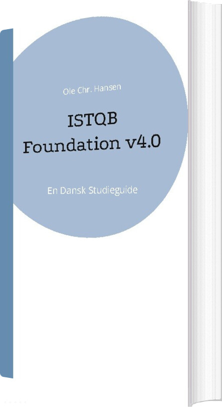Istqb Foundation V4.0 - Ole Chr. Hansen - Bog