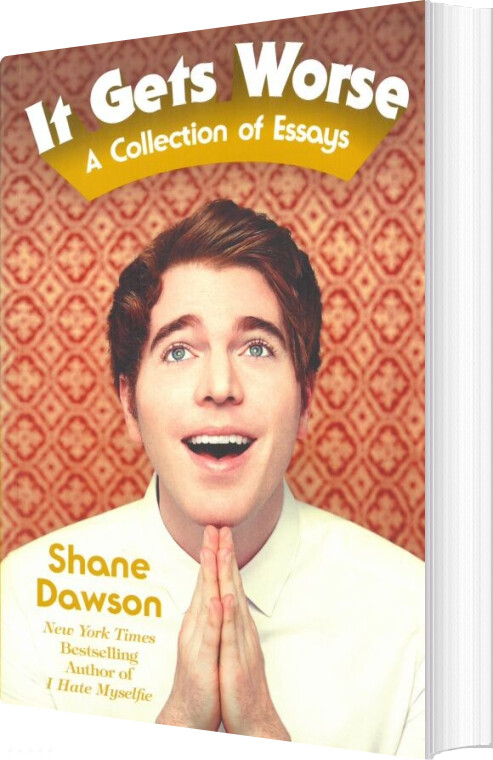 It Gets Worse: A Collection Of Essays - Shane Dawson - English Book
