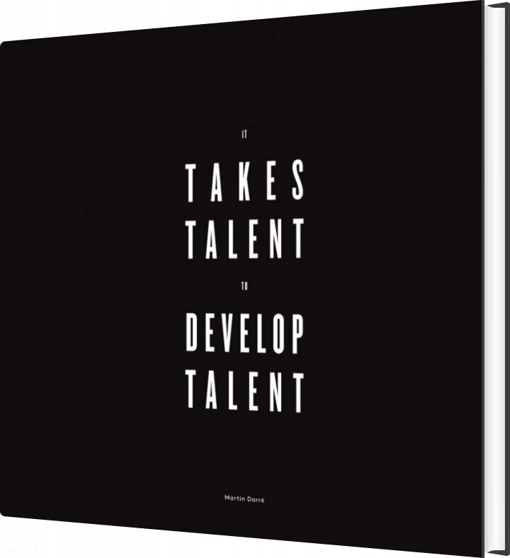 It Takes Talent To Develop Talent - Martin Darré - English Book