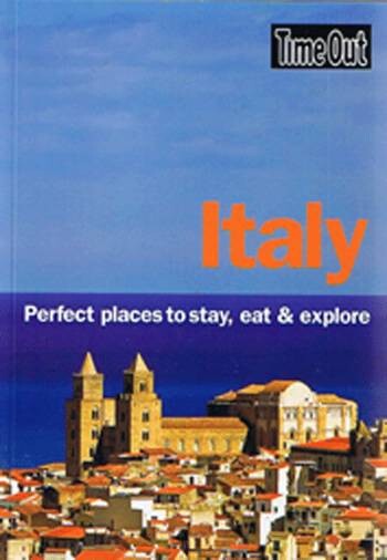 Billede af Italy: Perfect Places To Stay, Eat & Explore - Time Out - English Book