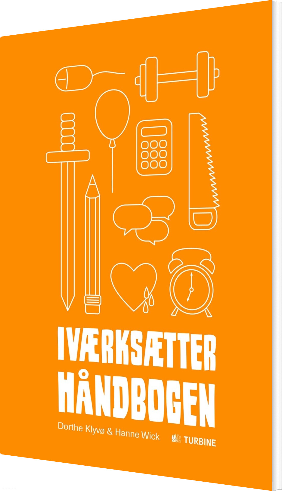 Iværksætterhåndbogen - Hanne Wick - Bog